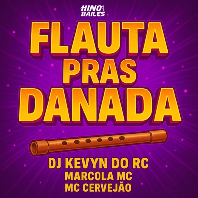 Flauta Pras Danada - Single