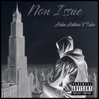 Non Issue (feat. Toke) - Single - John Jethro