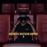 DER BESTE DEUTSCHE RAPPER II - Single - Super Static