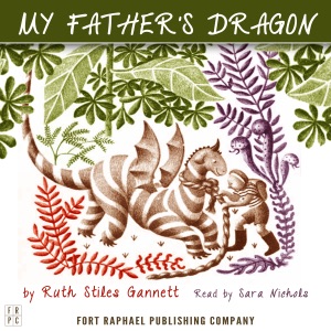 My Father's Dragon - Unabridged