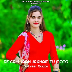 De Gayi Jaan Jakham Tu Moto