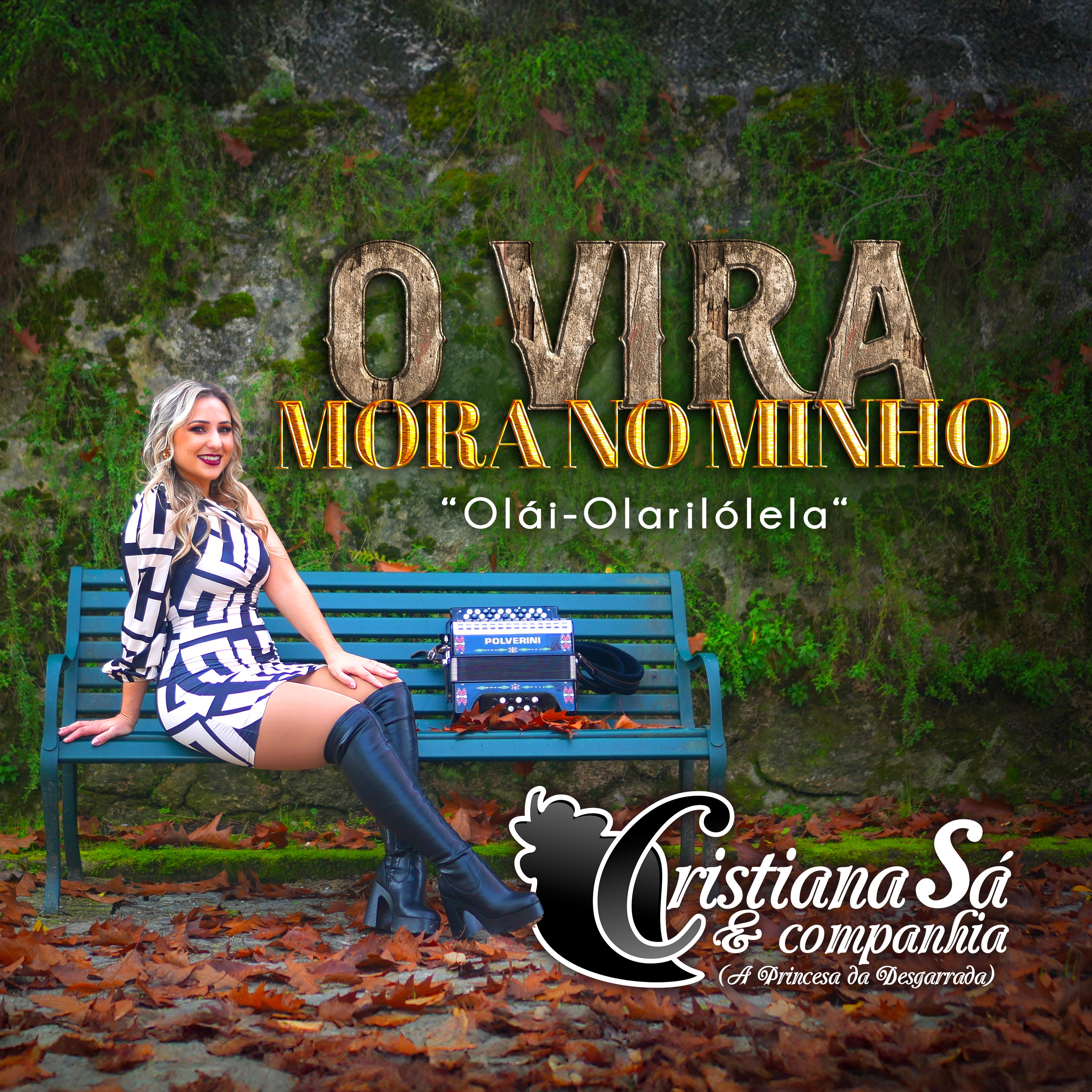 O Vira Mora no Minho - Olái-Olarilólela - Single