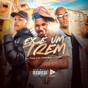 Ex É um Trem