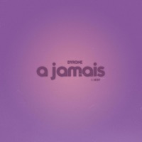 À jamais - Single - Dyrone & Dj M'sy