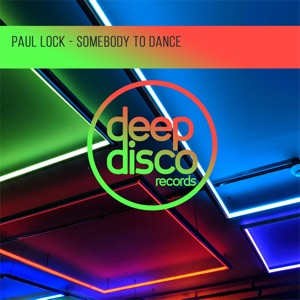 Somebody to Dance - Single