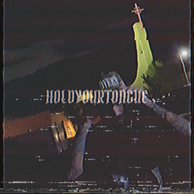 HOLDYOURTONGUE - Single