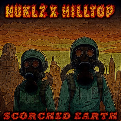SCORCHED EARTH (feat. MICKY NUKLZ) - Single