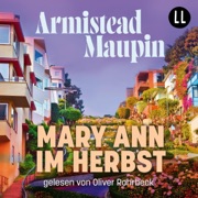Mary Ann im Herbst: Stadtgeschichten 8 - Armistead Maupin
