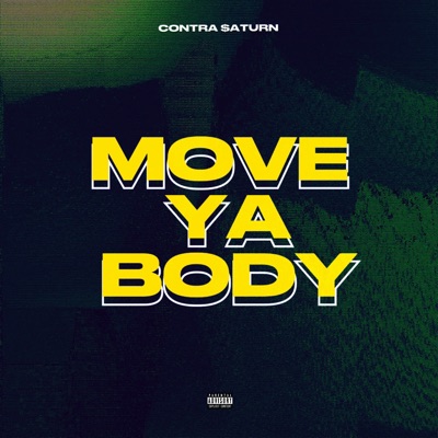 Move Ya Body - Single
