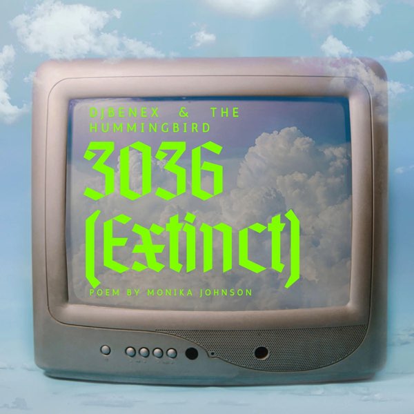 洋楽 Official 3036 (Extinct) - Song by DJBenex & The Hummingbird - Apple Music