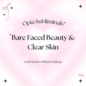 Bare Faced Beauty & Clear Skin Subliminal