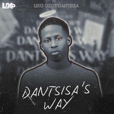 Dantsisa's Way - Single