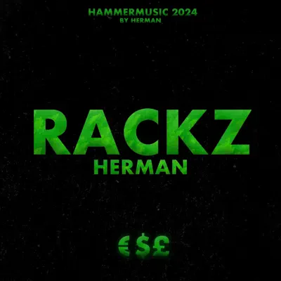Listen to Rackz - Single by Herman