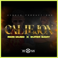 Callejón (feat. El Super Samy) - Single - Ricri music