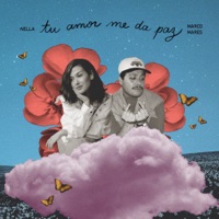 tu amor me da paz - Single - Nella & Marco Mares