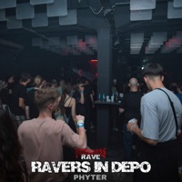 Ravers In Depo - Single - Phyter