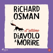 L’ultimo diavolo a morire: Il club dei delitti del giovedì - Richard Osman
