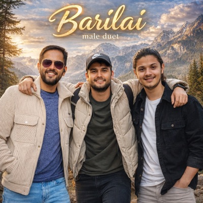 Barilai Male Duet (feat. Krishal Kadel & Minraj Paudel) - Single