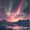 Stratus Waves - Northern Lights (Nature)