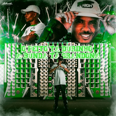 O Peito Ta Durinho a Bunda Ta Grandona - Single