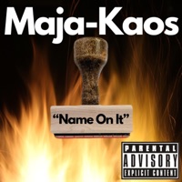 Name On It (feat. Maja) - Single - Big K
