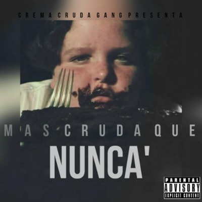 Mas Cruda Que Nunca