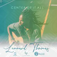 CENTER OF IT ALL — Lennard Thomas