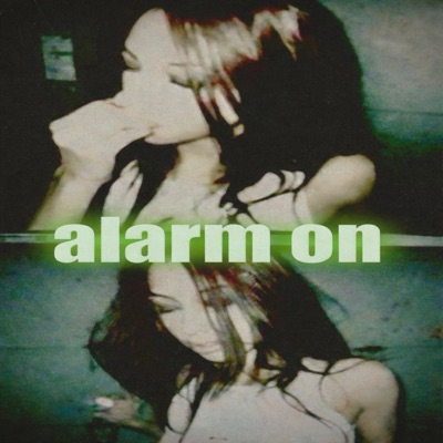 alarm on (feat. Carson Allen) - Single