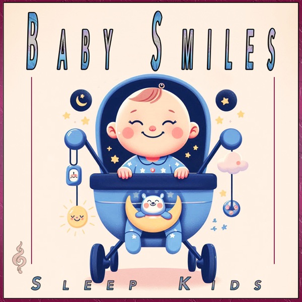 Baby Smiles: Nighttime Rockabye Lullaby to Sleep All Night