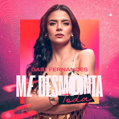 Me Desmonta Toda - Single