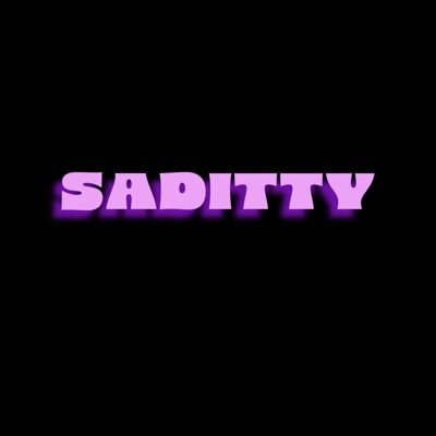 SADITTY (Single) - Single