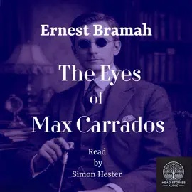 The Eyes of Max Carrados