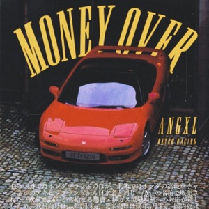 Money Over - Single
