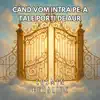 Cosmin Guraliuc - Când vom intra pe-a tale porți de aur