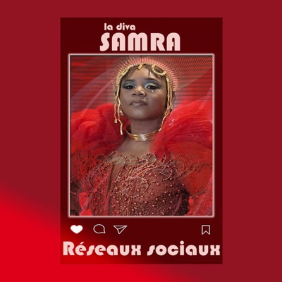 Song - réseaux sociaux - la diva samra