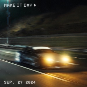 Make It Day - EP