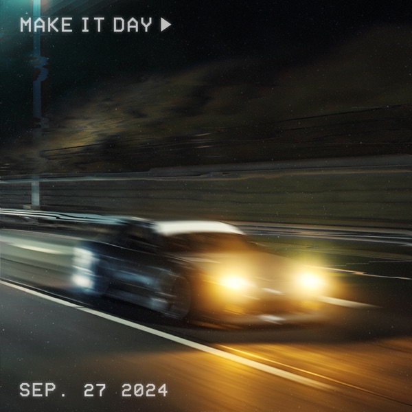 Make It Day - EP