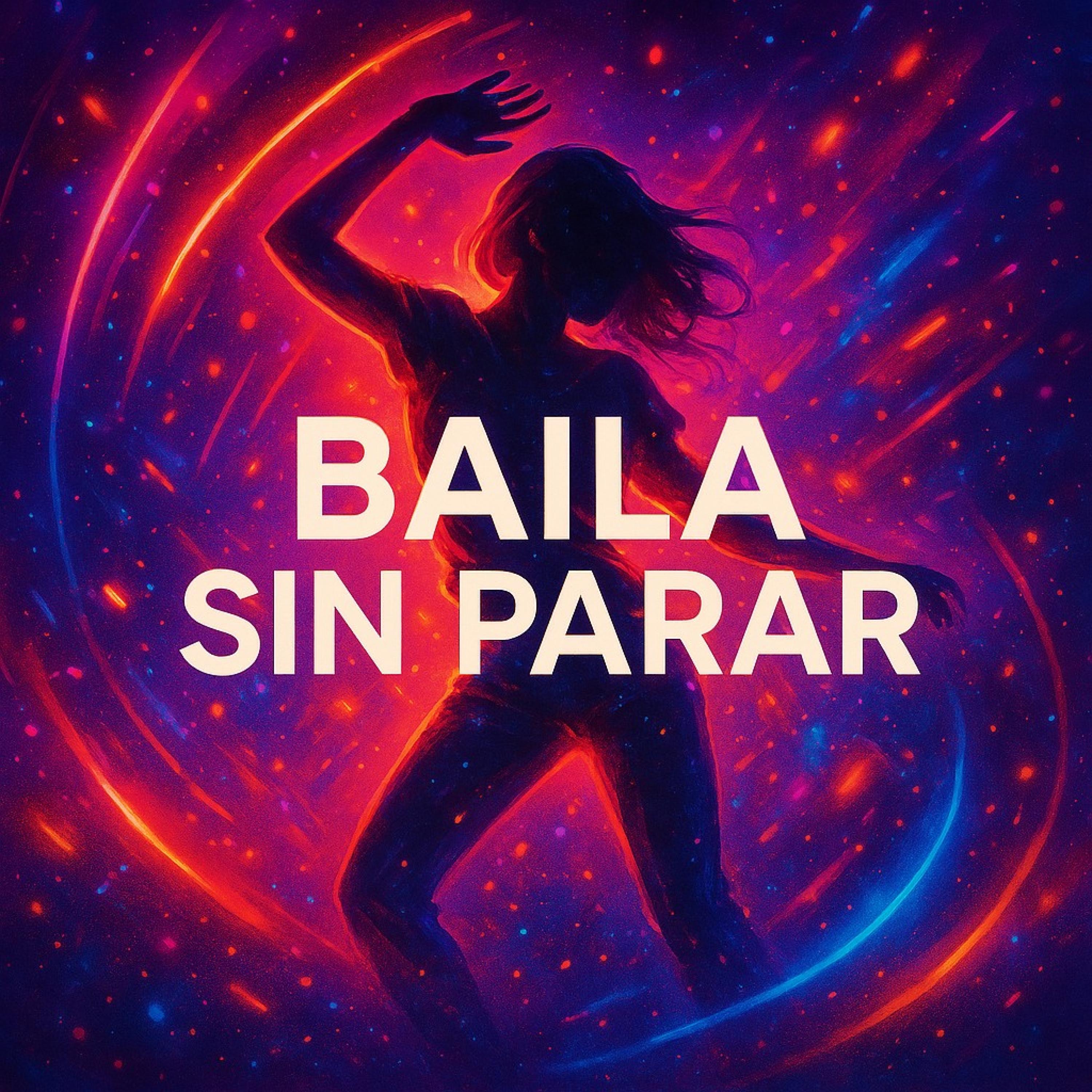 Baila Sin Parar - Single