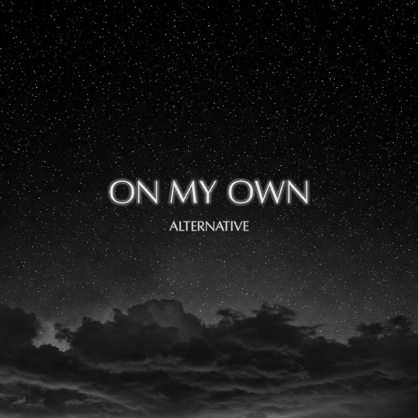 On My Own (Alternative) - Single