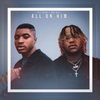 All On Him - Single - Vic Lucas & Xay Hill