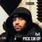 PICK EM UP - FARGIN lyrics