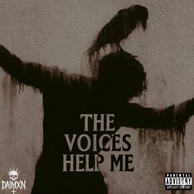 The Voices Help Me