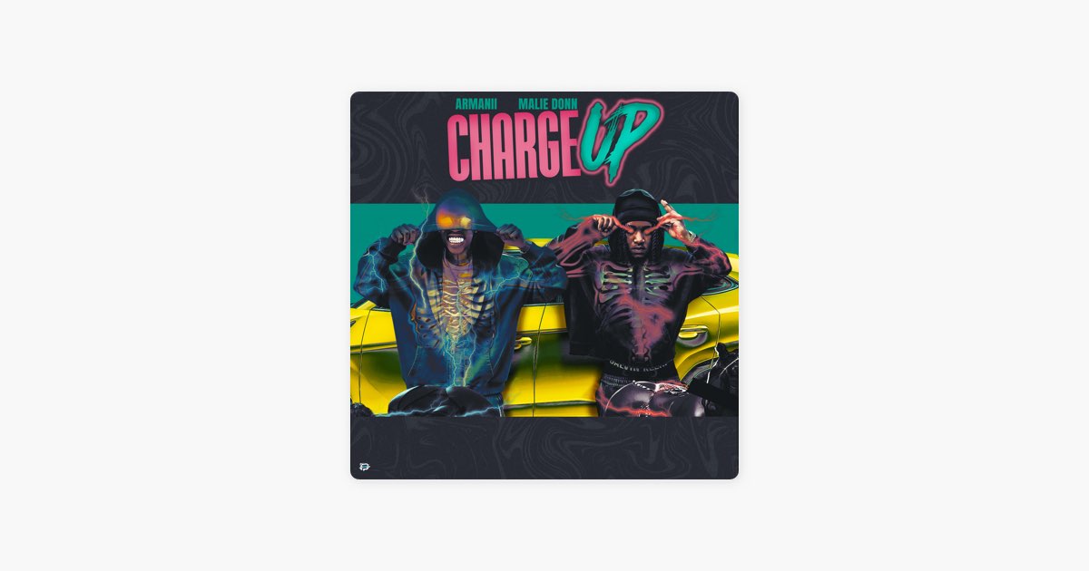 CHARGE UP - Armanii & Malie Donn