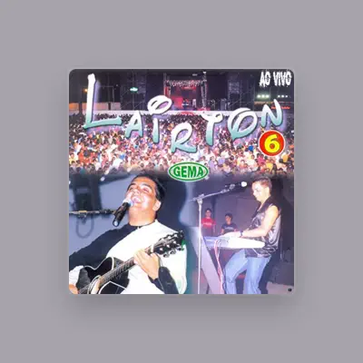 Listen to Lairton e Seus Teclados, watch music videos, read bio, see tour dates & more!