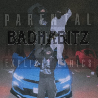BAD HABITZ - Single