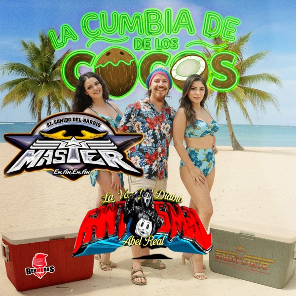 La cumbia Fantasmera (La cumbia de los cocos) [feat. Grupo Bermudas & Sonido fantasmal (Abel Real)]