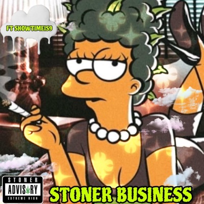 Stoner Business (feat. ShowtimeIS9) - Single