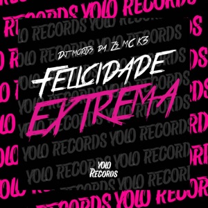 Felicidade Extrema