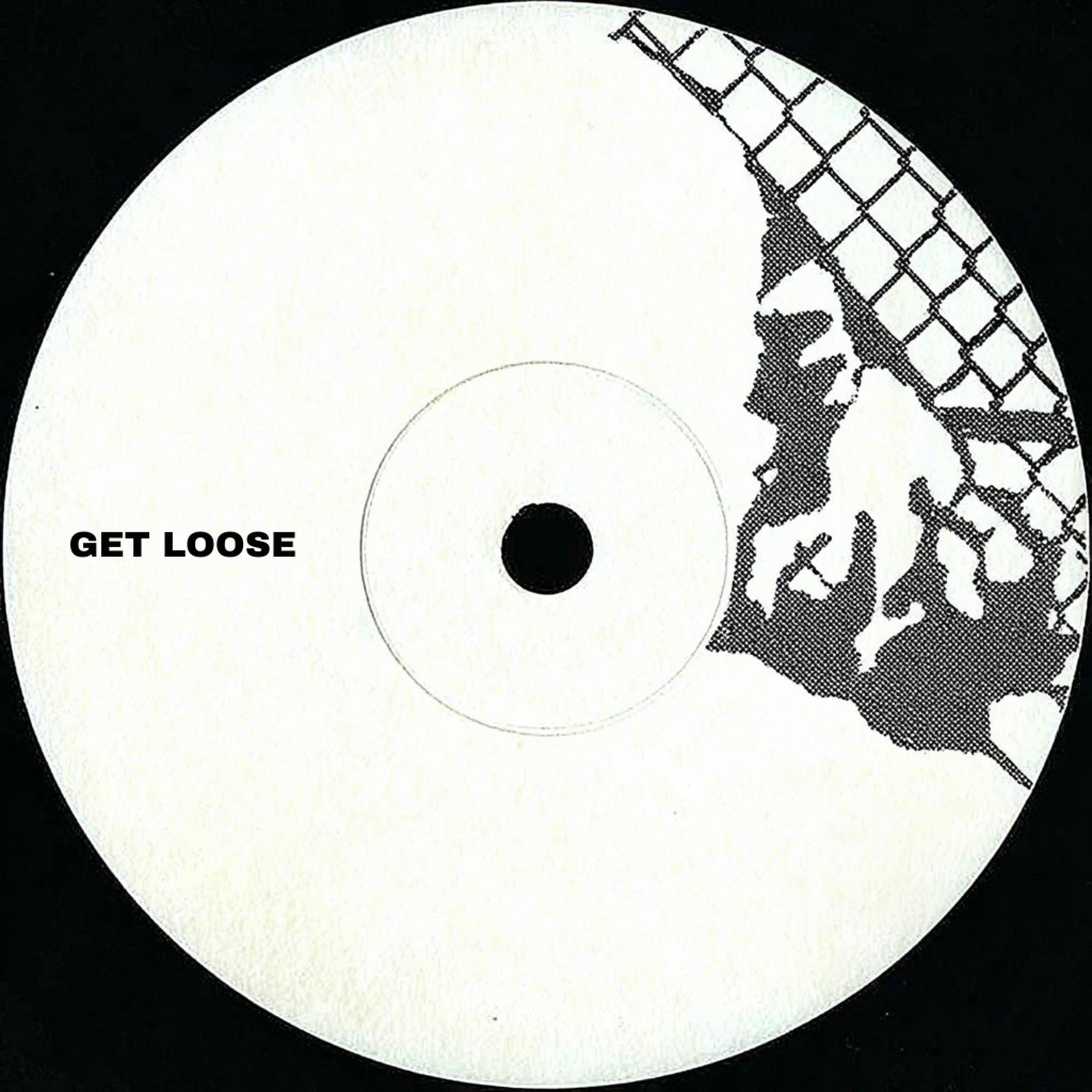 Get Loose - EP