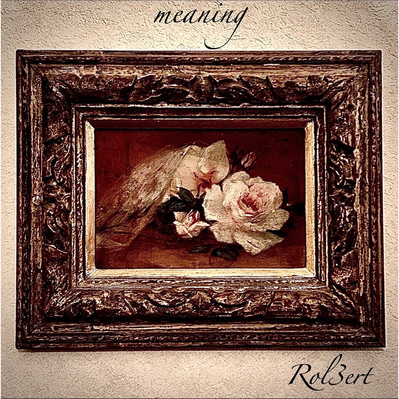 Rol3ert – meaning – Single (2025) [iTunes Match M4A]